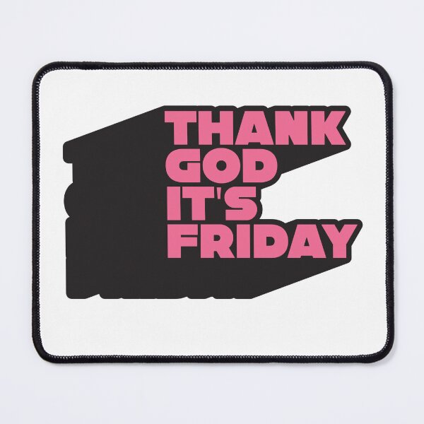 Item preview, Thank God It's Friday designed and sold by corrochdesigns.