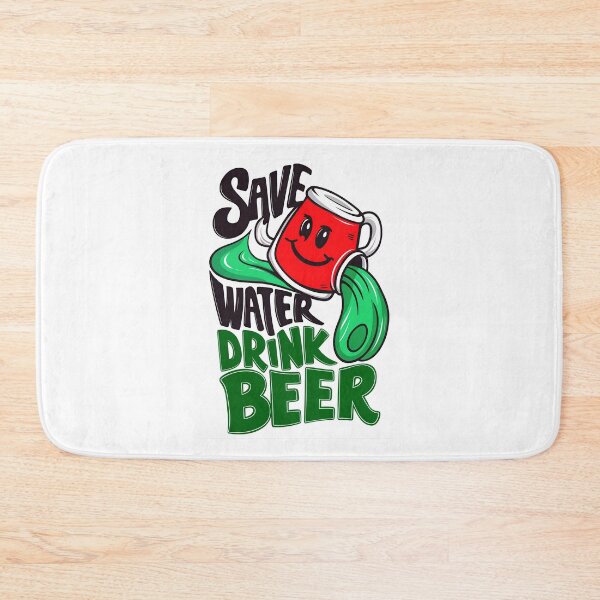 Item preview, Save Water Drink Beer Funny Drinking Quote designed and sold by TheArtOfPat.