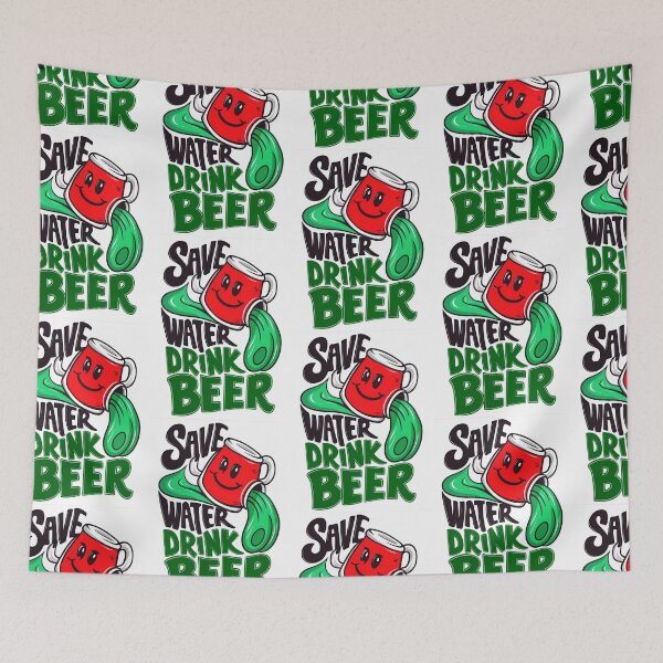 Item preview, Save Water Drink Beer Funny Drinking Quote designed and sold by TheArtOfPat.