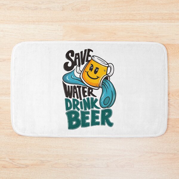 Item preview, Save Water Drink Beer Funny Drinking Quote designed and sold by TheArtOfPat.