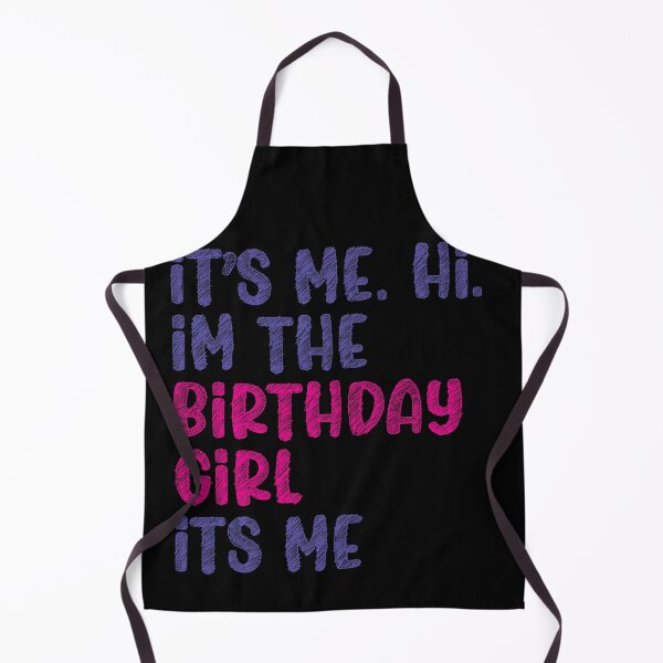 Item preview, Its Me Hi Im The Birthday Girl Its Me Kids Birthday designed and sold by smartrocket.