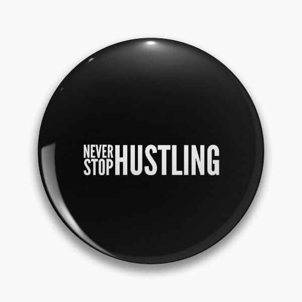 Item preview, Hustle Never Stop Hustling Entrepreneur CEO Boss Leader print designed and sold by farhanhafeez.
