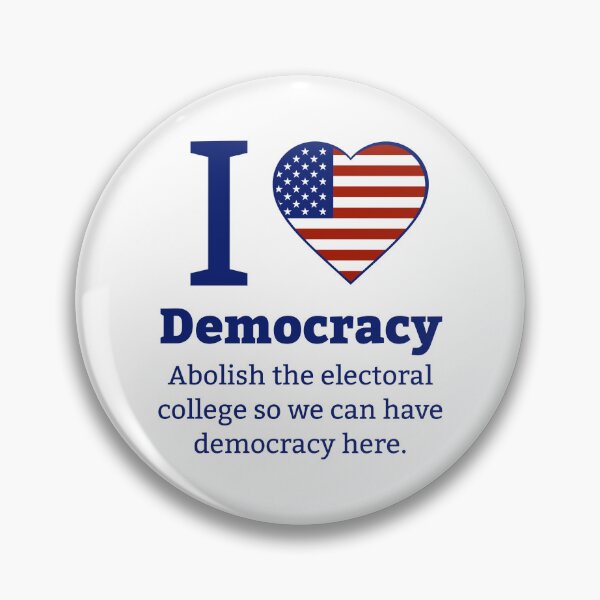 Item preview, I love democracy abolish the electoral college  designed and sold by Rachel the Artist .