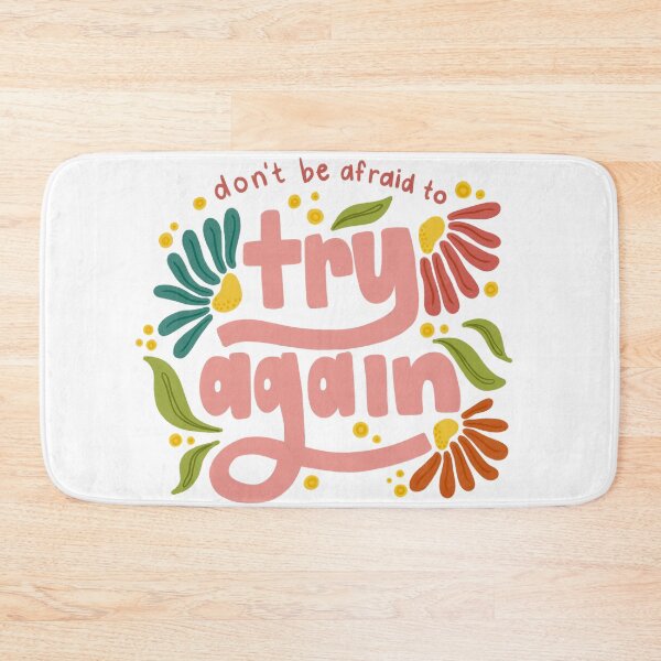 Item preview, Don’t Be Afraid To Try Again designed and sold by GraceMakes03.