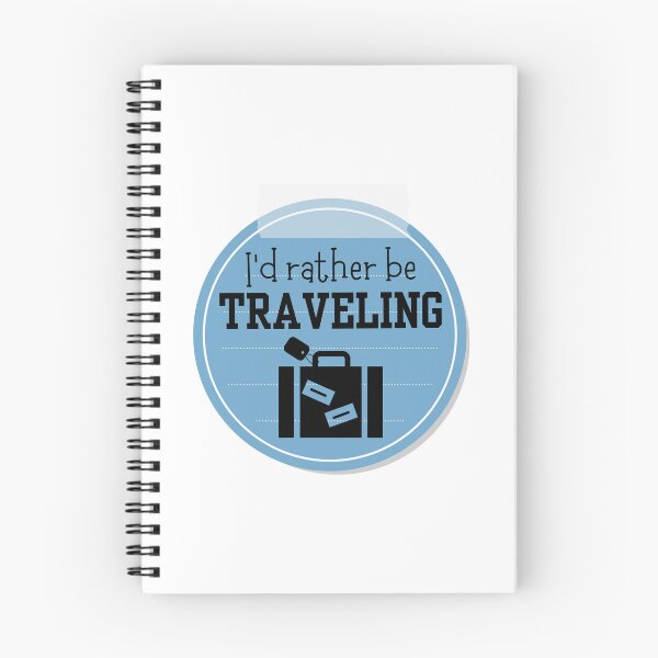 Item preview, I'd Rather Be Traveling designed and sold by tmachtan.