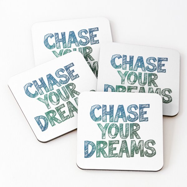 Item preview, Chase Your Dreams designed and sold by ChicChoicesi.