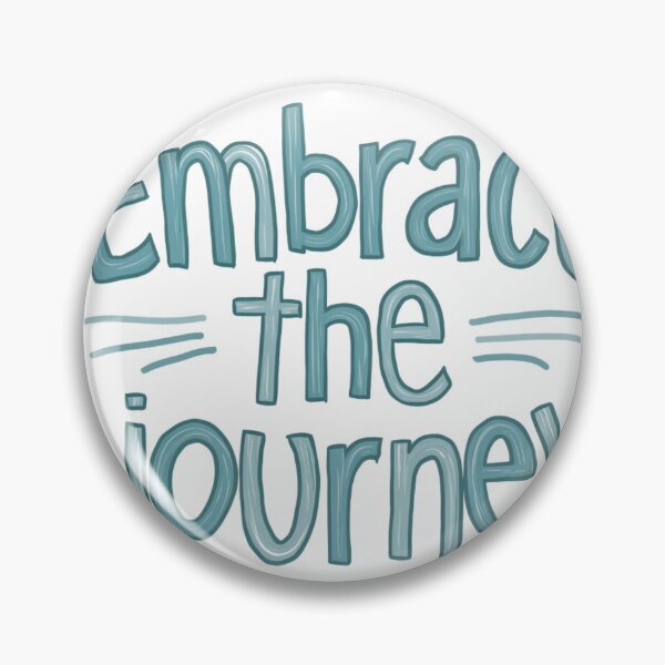 Item preview, Embrace the Journey designed and sold by ChicChoicesi.