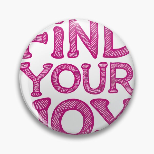 Item preview, Find Your Joy designed and sold by ChicChoicesi.