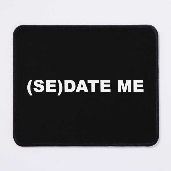 Item preview, (SE)DATE ME designed and sold by ematzzz.