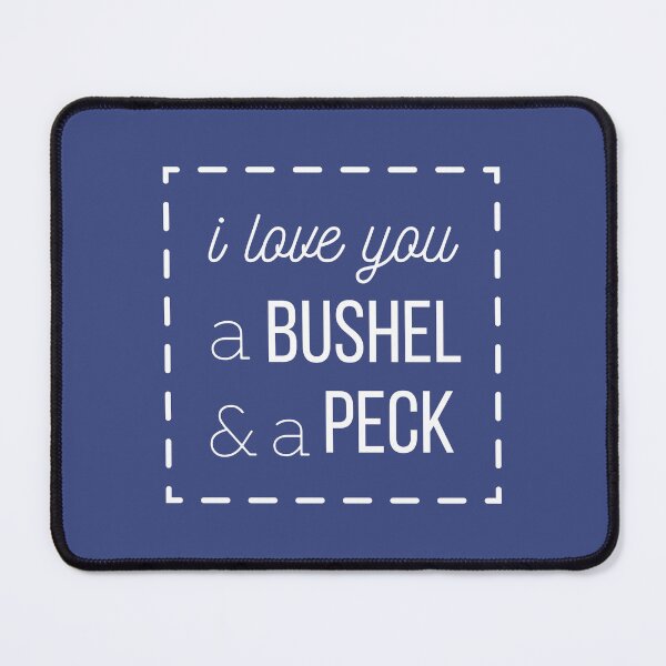 Item preview, I Love You a Bushel & A Peck designed and sold by tmachtan.