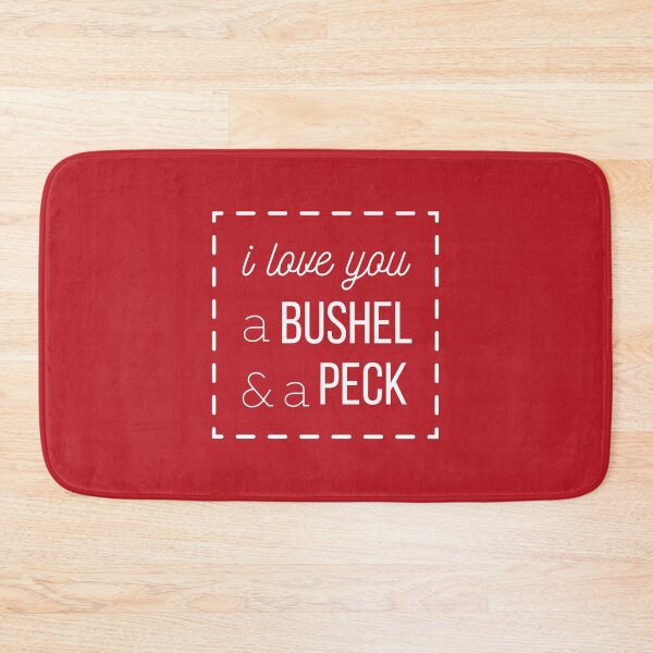 Item preview, I Love You a Bushel & A Peck designed and sold by tmachtan.