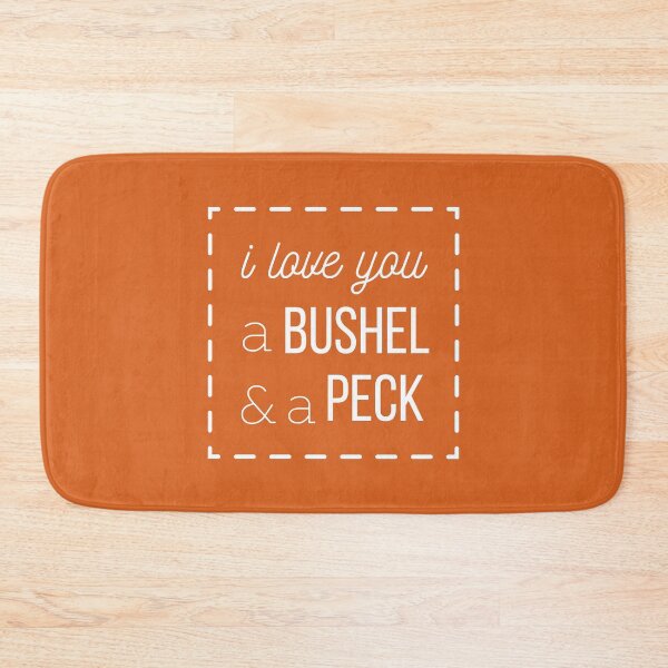 Item preview, I Love You a Bushel & A Peck designed and sold by tmachtan.