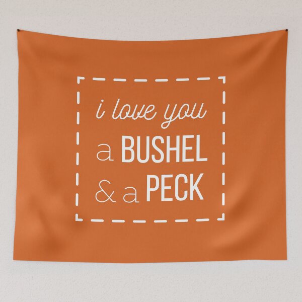 Item preview, I Love You a Bushel & A Peck designed and sold by tmachtan.