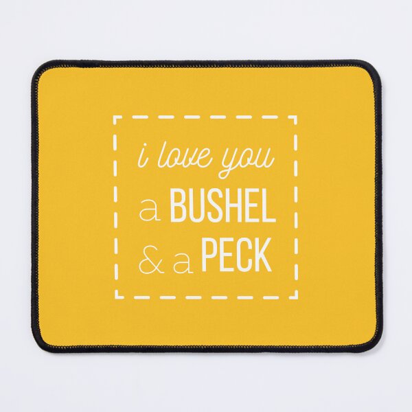 Item preview, I Love You a Bushel & A Peck designed and sold by tmachtan.