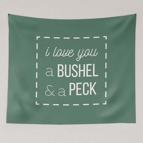 Item preview, I Love You a Bushel & A Peck designed and sold by tmachtan.