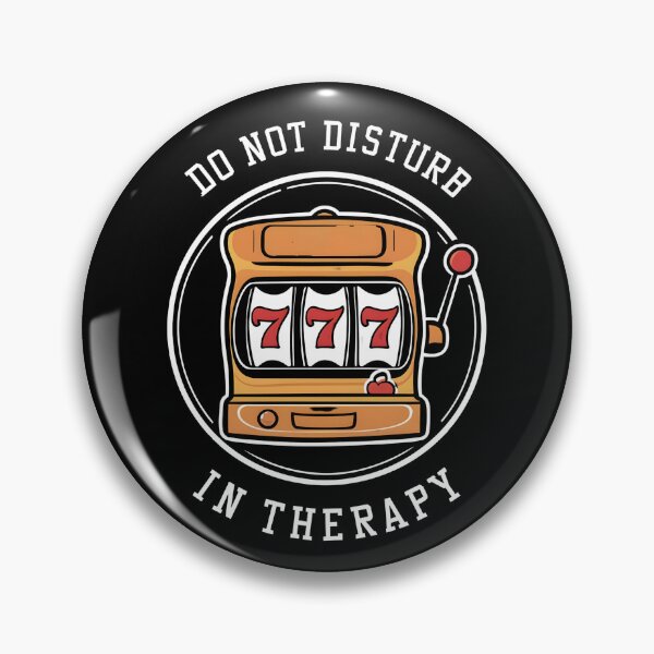 Item preview, Casino Gambling Do Not Disturb In Therapy designed and sold by SloganExpress.