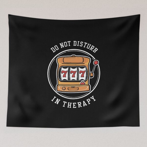 Item preview, Casino Gambling Do Not Disturb In Therapy designed and sold by SloganExpress.