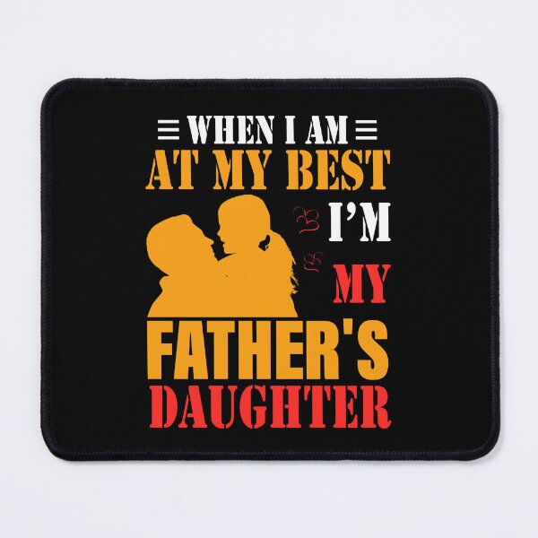 Item preview, When i am at my best im my fathers daughter designed and sold by kemintersitek.