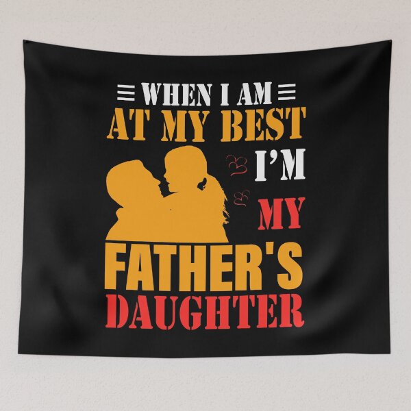 Item preview, When i am at my best im my fathers daughter designed and sold by kemintersitek.