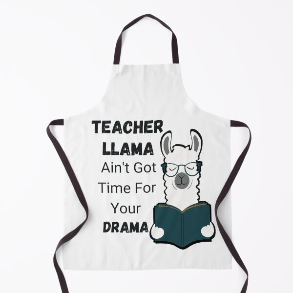 Item preview, Teacher Llama Ain't Got Time For Your Drama Funny Essential for Drama Teacher designed and sold by Angie-Atelier.