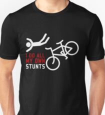 Bicycle I Do All My Own Stunts Unisex T-Shirt