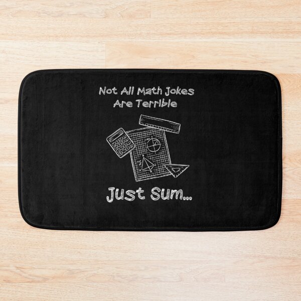 Item preview, Not all math jokes are terrible. Just sum designed and sold by EULALIA Twarog.