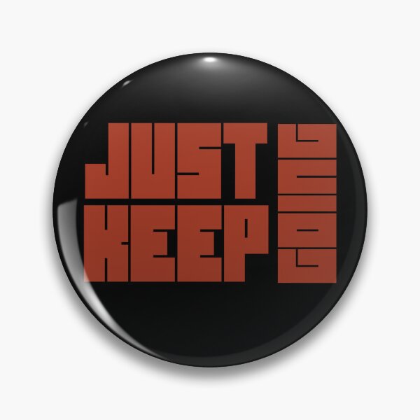 Item preview, Just keep going designed and sold by Megan-creates.