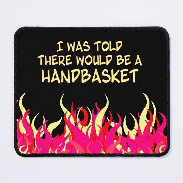 Item preview, Hell in a Handbasket designed and sold by Corinne Alexa Jackson.
