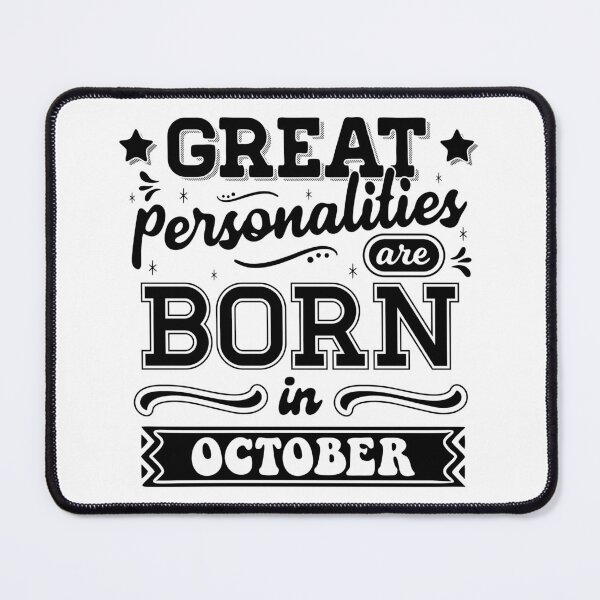 Item preview, Great Personalities Are Born In October  designed and sold by TheArtism.