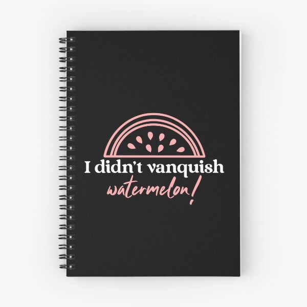 Item preview, I didn't Vanquish Watermelon! - Charmed design designed and sold by TTeamDesigns.