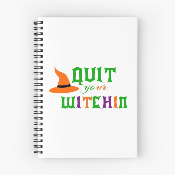 Item preview, Quit your witchin designed and sold by Josie37.