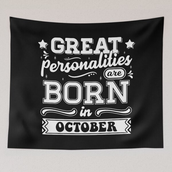 Item preview, Great Personalities Are Born In October  designed and sold by TheArtism.