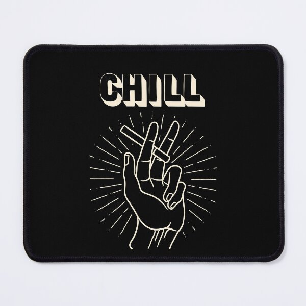 Item preview, Chill - Funny Quote designed and sold by The Uphaar Store.