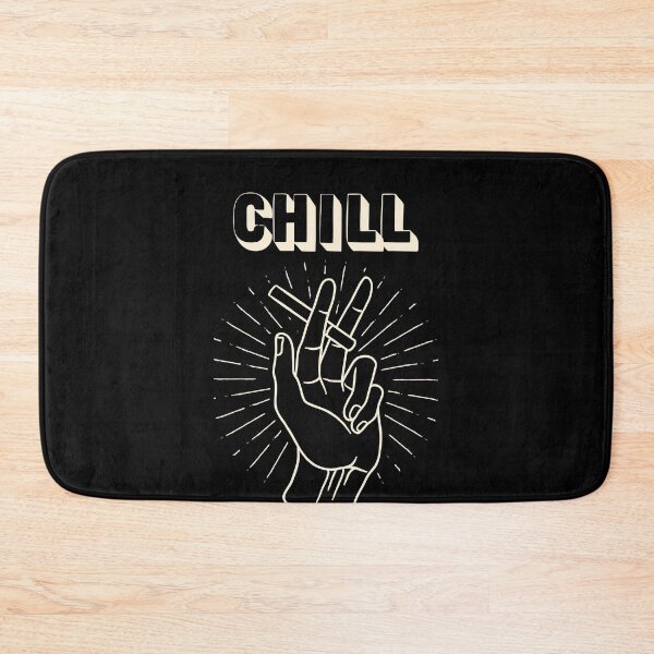 Item preview, Chill - Funny Quote designed and sold by The Uphaar Store.