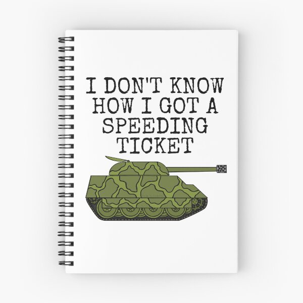 Item preview, I Don't Know How I Got A Speeding Ticket, Tank Veteran Funny designed and sold by doodlerob.