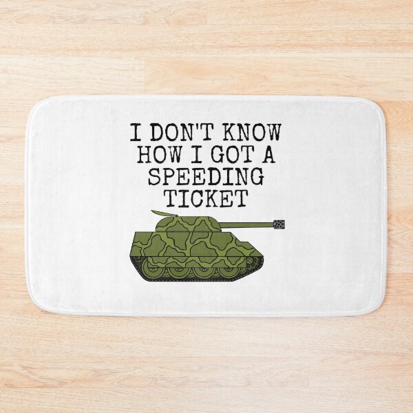 Item preview, I Don't Know How I Got A Speeding Ticket, Tank Veteran Funny designed and sold by doodlerob.