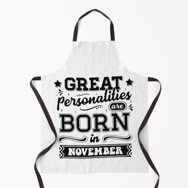 Item preview, Great Personalities Are Born In November designed and sold by TheArtism.