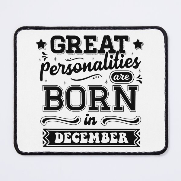 Item preview, Great Personalities Are Born In December  designed and sold by TheArtism.