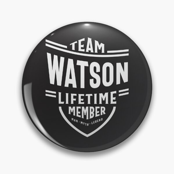 Item preview, Miembro vitalicio del equipo Watson Nombre divertido Watson designed and sold by cidolopez.