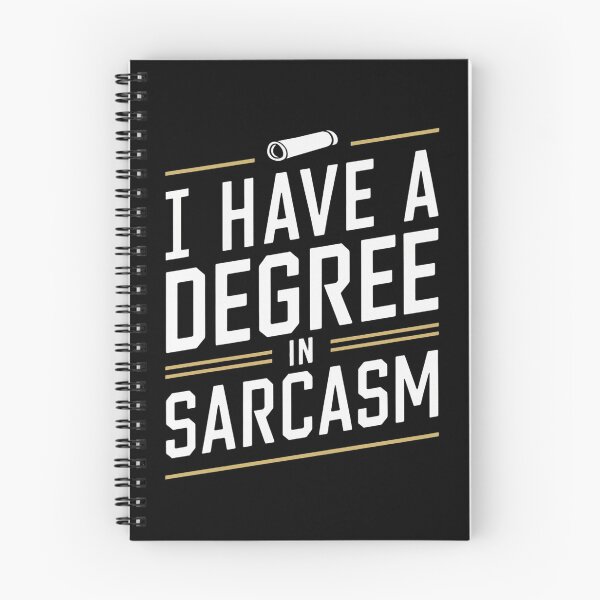 Item preview, I have a degree in sarcasm designed and sold by Krieghorn.