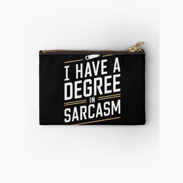 Item preview, I have a degree in sarcasm designed and sold by Krieghorn.