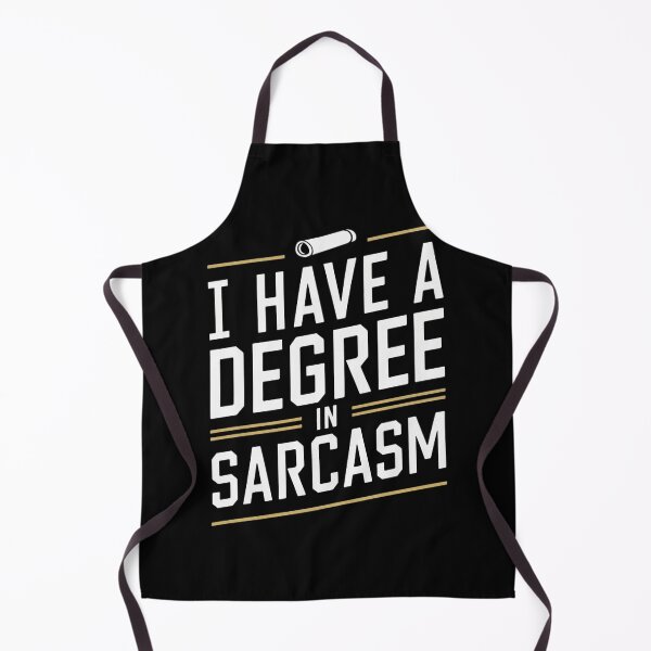 Item preview, I have a degree in sarcasm designed and sold by Krieghorn.