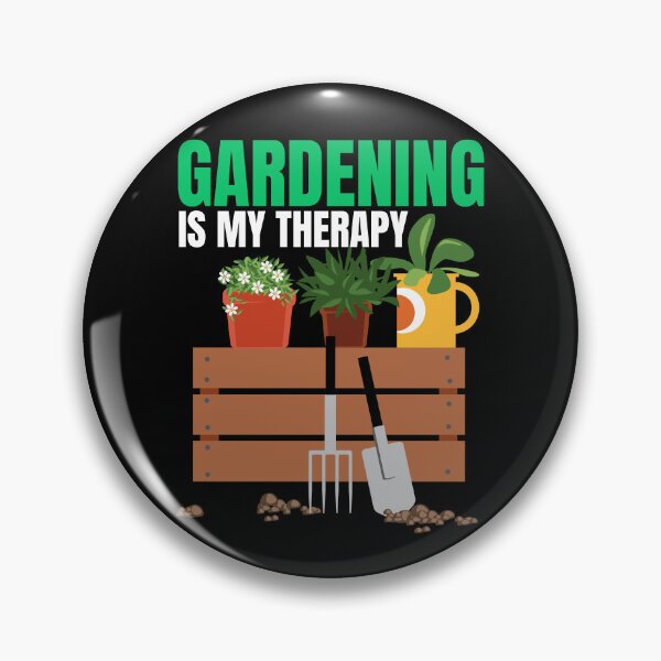 Item preview, Gardening Is My Therapy designed and sold by Ink-Fusions.