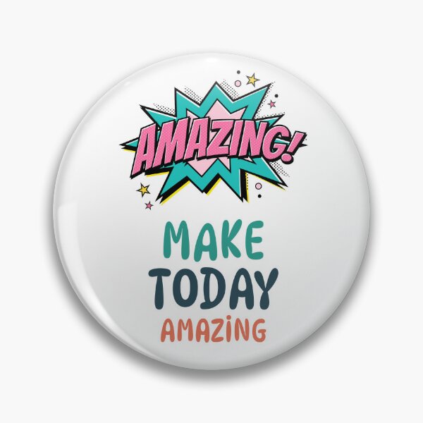 Item preview, Make Today Amazing designed and sold by BeRareYouClub.