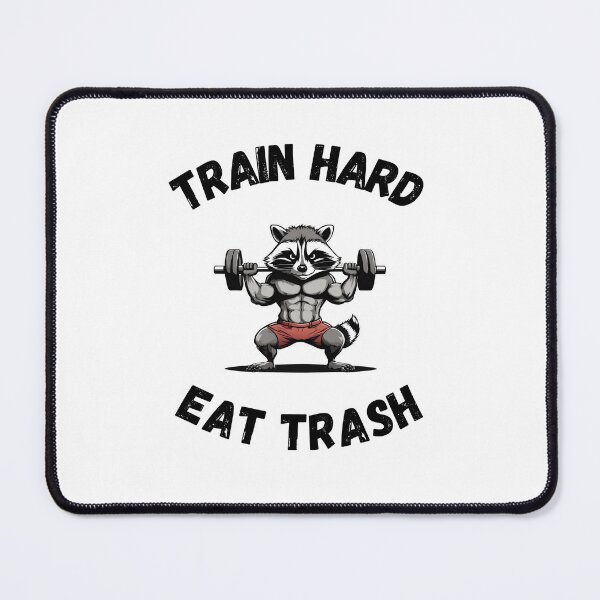 Item preview, Train Hard Eat Trash Gym Raccoon designed and sold by Amzg-Designs.