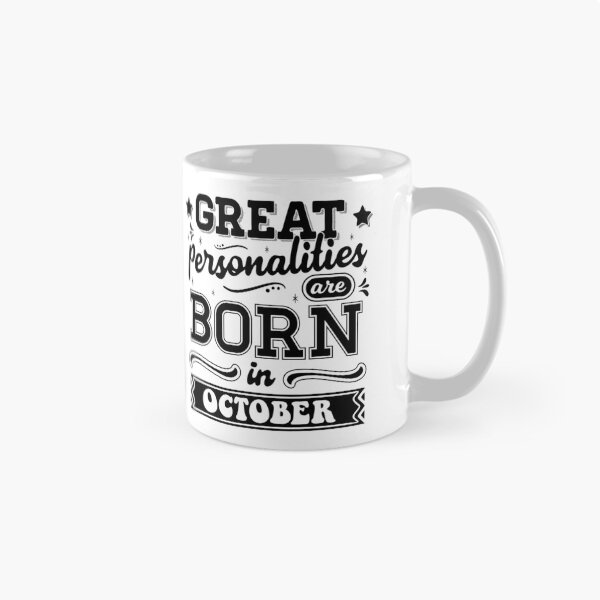 Item preview, Great Personalities Are Born In October  designed and sold by TheArtism.