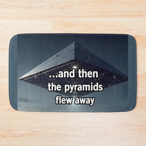Item preview, And Then The Pyramids Flew Away designed and sold by Surreallytee.