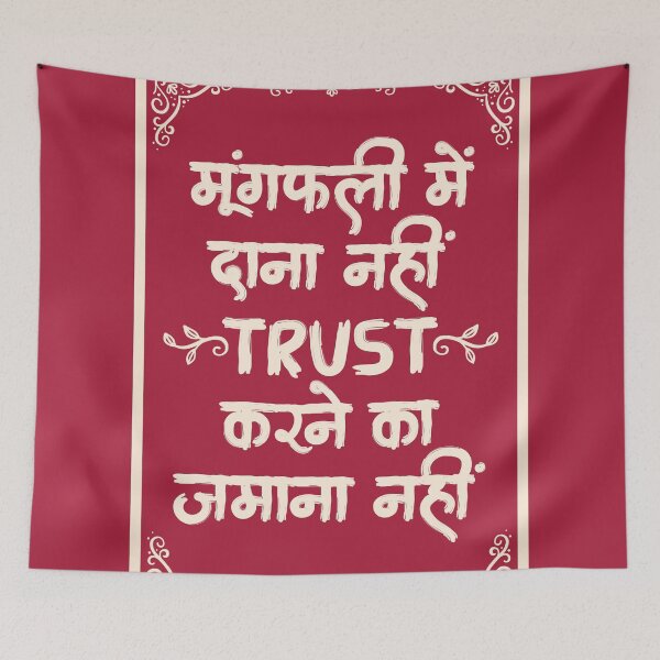 Item preview, Munfali Me Dana Nahi Trust Karne Ka Zamana Nahi - Funny Indian Quote designed and sold by The Uphaar Store.
