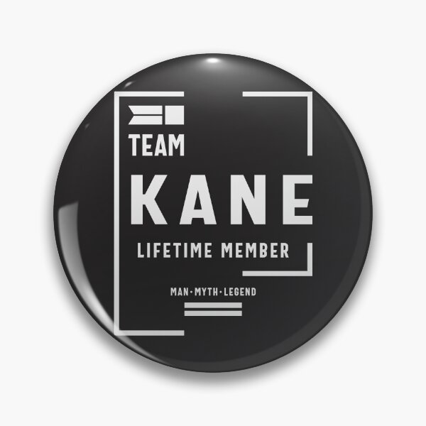 Item preview, Team Kane Lifetime Member Funny Name Kane designed and sold by cidolopez.