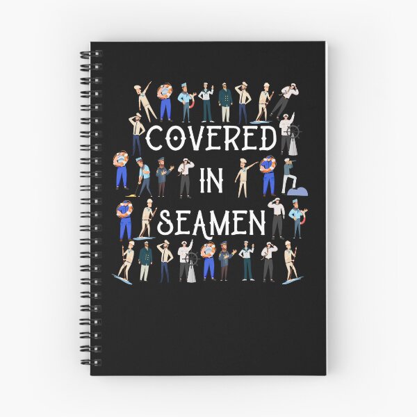 Item preview, Covered In Seamen Funny Women's Embarrassing Gear designed and sold by DynamicDesign.